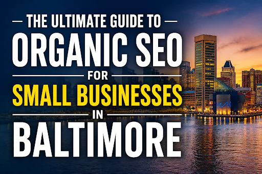 organic SEO services in Baltimore